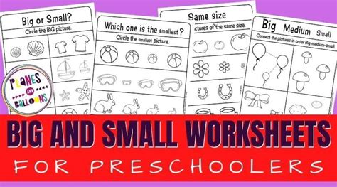 Big And Small Worksheets Pdf Planes And Balloons Free Preschool