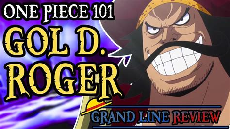 Gol D Roger Explained One Piece 101 Youtube