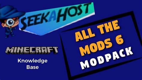 All The Mods 6 Modpack Overview Seekahost
