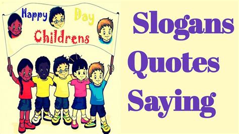 Childrens Day Quotessayingslogans In English World Childrens Day
