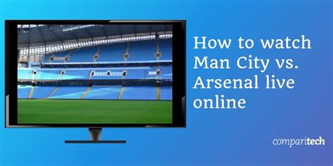 Manchester stadium in manchester, uk manchester, united kingdom m1 1an. How to Live Stream Man City vs Arsenal Anywhere (with a VPN)