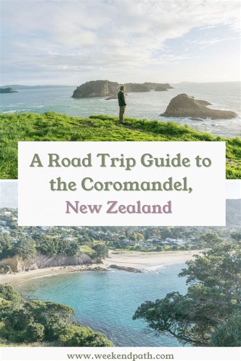 A Road Trip Guide To The Coromandel New Zealand With Text Overlay