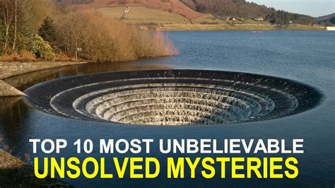 Unsolved Mysteries Of The World Top 10 Unsolved Mysteries Of