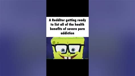 A Redditor Getting Ready To List All Of The Health Benefits Of Severe