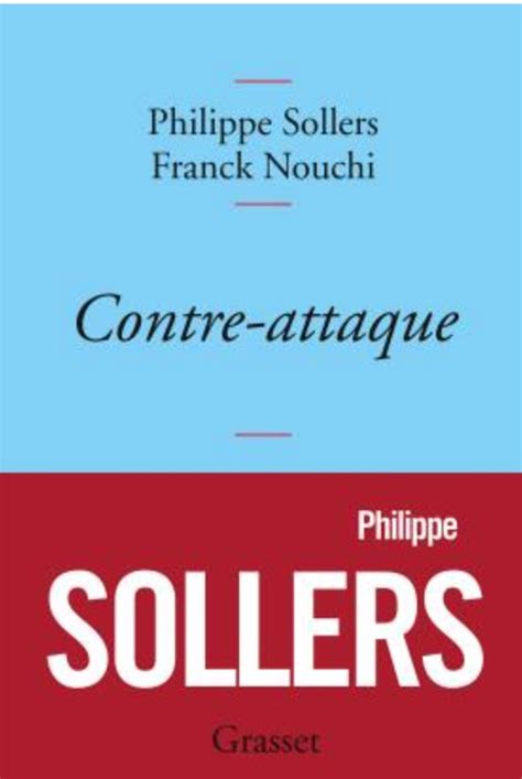 La Librairie Générale Contre Attaque Et Complots De Philippe Sollers