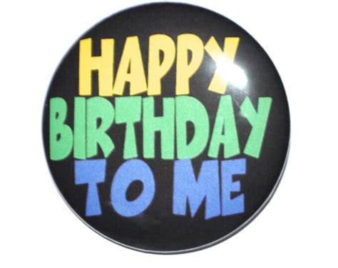 Its My Birthday Button Birthday Party Birthday Pin 2 14 Etsy