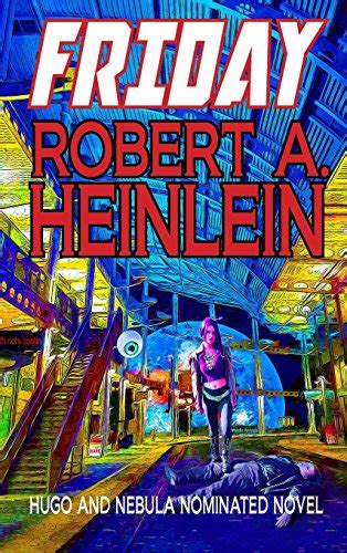 Friday By Robert Heinlein