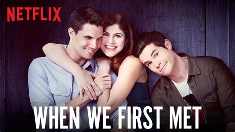 Film Review When We First Met New On Netflix Film Reviews