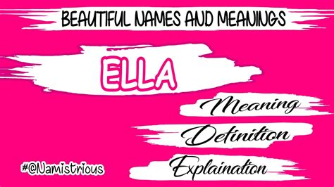 Ella Name Meaning Ella Meaning Ella Name And Meanings Ella Means