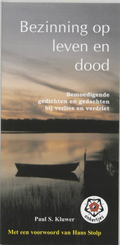 Bezinning Op Leven En Dood Paul Kluwer 9789020201413 Boeken