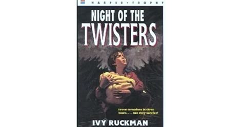 Night Of The Twisters By Ivy Ruckman
