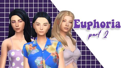 Euphoria Part 2 Cc List The Sims 4💜🎡 Youtube