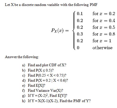 Solved Let X Be A Discrete Random Variable With The
