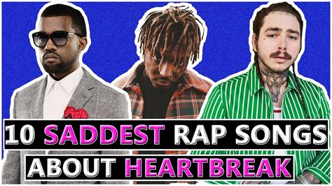 10 Saddest Rap Songs About Heartbreak Youtube
