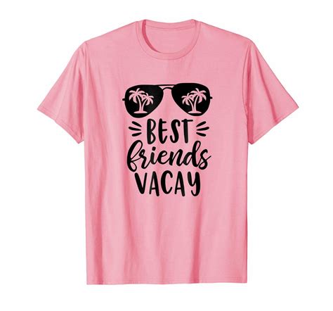 Funny Tshirt Best Friends Vacay Cute T Shirt Vacation Cruise Women