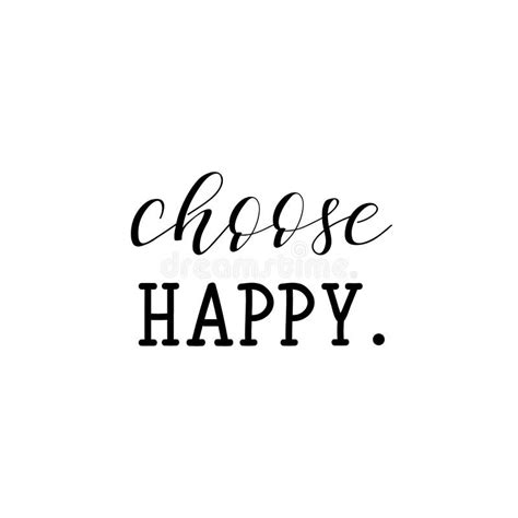 Choose Happy Inspirational Phrase Hand Lettering Calligraphy Vector
