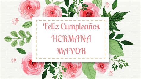 Compartir 65 Imagen Feliz Cumpleaños A Mi Hermana Mayor Viaterramx