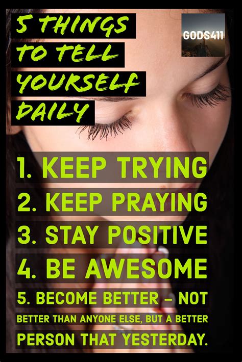 5 Things To Tell Yourself Daily Daily Encouragement Uplifting