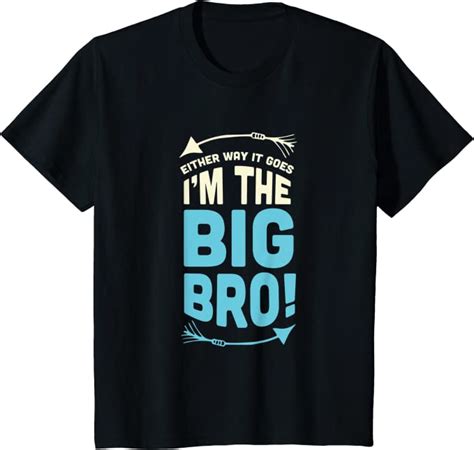 Youth Either Way It Goes Im The Big Bro Big Brother Gender Reveal T Shirt Amazon Co Uk Fashion