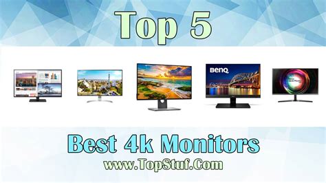 Top 5 Best 4k Monitors Choose A Perfect Display For Your Pc