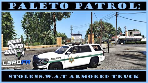 Gta V Lspdfr Patrolling Paleto Bay Stolen Armored Swat Truck And
