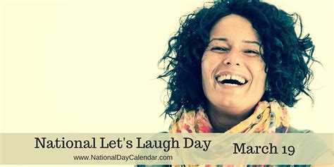 National Lets Laugh Day March 19 Let It Be Laugh National Day
