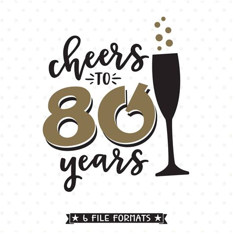 80th Birthday Svg Cheers To 80 Years Svg File 80th Etsy