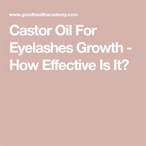 Castor Oil For Eyelash Growth Heres What Studies