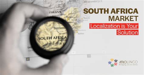 South Africa Market Localization Is Your Solution Afrolingo