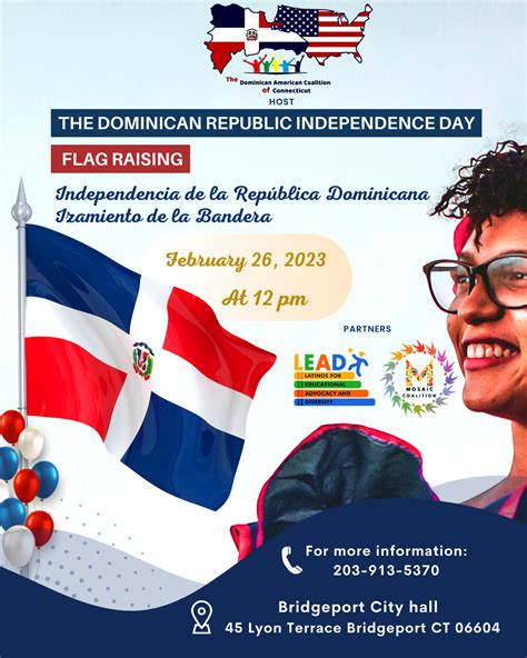 The Dominican Republic Independence Day Flag Raising Domenican American Coalition Of Connecticut
