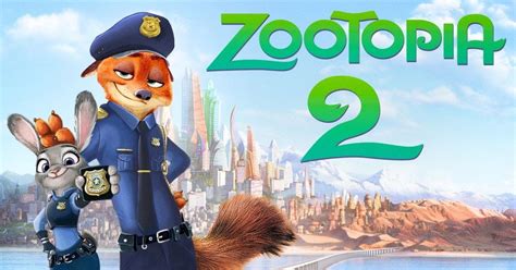 Get Ready For Adventure In Zootopia 2 The Highly Anticipated Sequel