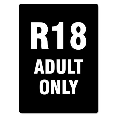Age Restriction Sign R18 Adult Only The Signmaker