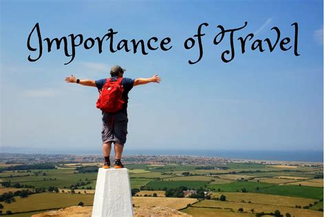 Importance Of Travel And Why You Should Travel More Izog Adventure