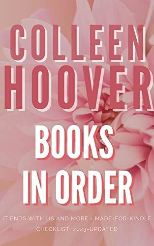 Collen Hoover Books In Order It Ends With Us Hopeless Maybe Someday