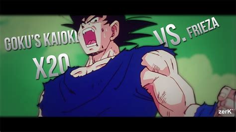 Gokus Kaioken X20 Vs Frieza Dubstep Remix Zerk Youtube