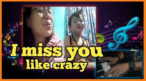 i miss you like crazy duet with jacob fepots shybossme6614 youtube