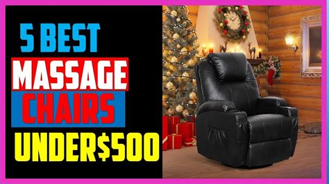 Top 5 Best Massage Chairs Under 500 Of 2023 Best Massage Chairs Review Youtube