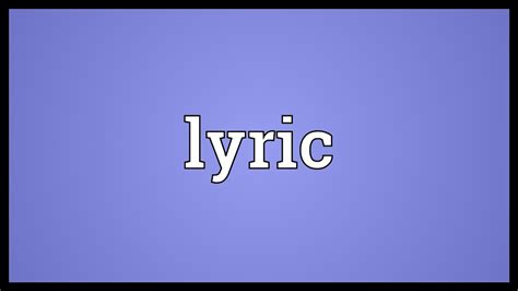 Lyric Meaning Youtube