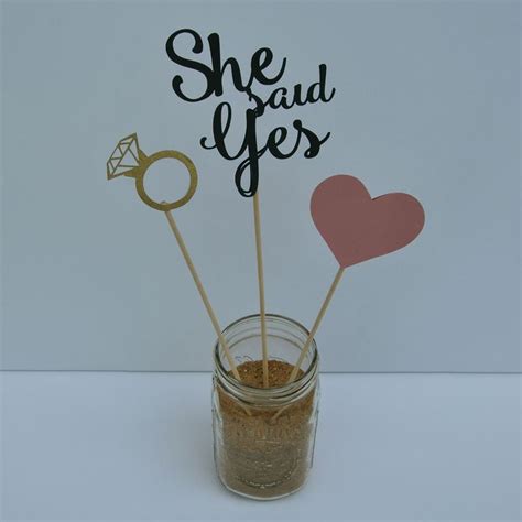 She Said Yes Engagement Party Centerpiece For Pinterest Engagement