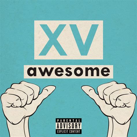 Awesome Feat Pusha T Single By Xv Spotify