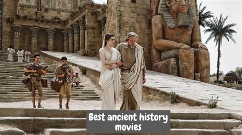 Best Ancient History Movies Ecstatictrend