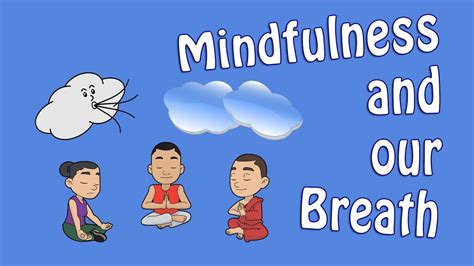 Mindfulness And Our Breath Youtube