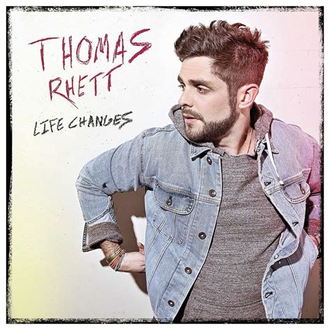 Release “life Changes” By Thomas Rhett Cover Art Musicbrainz
