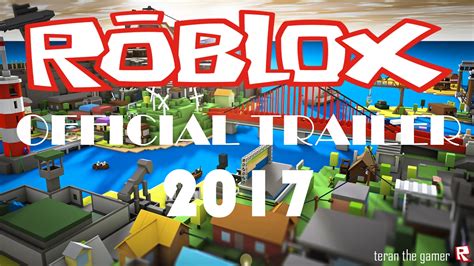 Roblox Trailer 2017