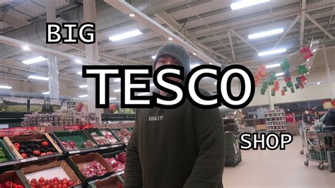 Big Tesco Shop Vlog 222 Youtube