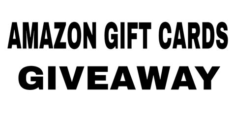 Amazon Gift Cards Giveaway Youtube