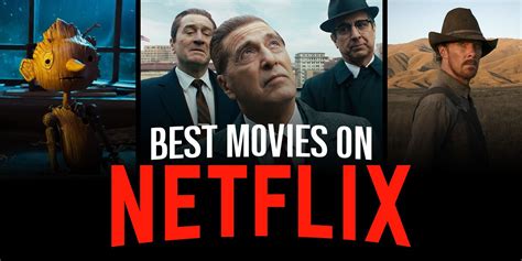 The 50 Best Movies On Netflix Right Now December 2023 Dimensi Aktual