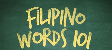 10 Uncommonly Used Filipino Words Site Title