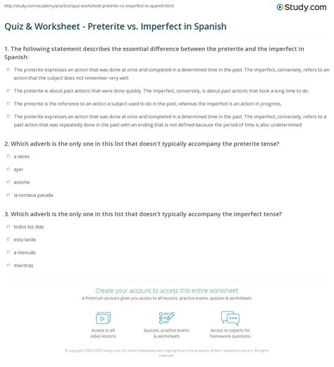 Use of the preterite tense implies that the past action had a definite beginning and definite end. Quiz & Worksheet - Preterite vs. Imperfect in Spanish ...