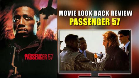 Passenger 57 Movie Look Back Review 1992 Youtube
